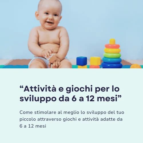 Copertina del corso: Attività e giochi per lo sviluppo da 6 a 12 mesi